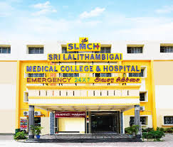 Faculty of Medicine , Sri Lalithambigai Medical College and Hospital