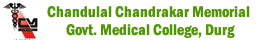 Chandulal Chandrakar Memorial Govt. Medical College, Durg